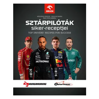   Sztárpilóták siker-receptjei - Top Drivers' Recipes For Success
