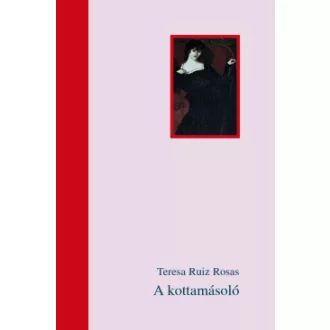 Teresa Ruiz Rosas - A kottamásoló