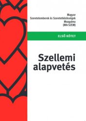 Szellemi alapvetés - Első kötet
