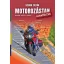 Szeder Zoltán - Motorozástan újratöltve - Második, bővített kiadás
