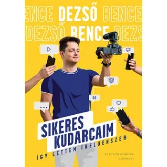 Sikeres kudarcaim - Így lettem influenszer*