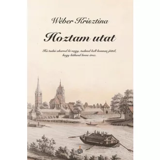 Hoztam utat
