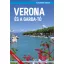 Juszt Róbert - Verona és a Garda-tó - (Harmadik, javított kiadás)
