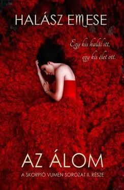 Az álom - A skorpió vumen sorozat II. része