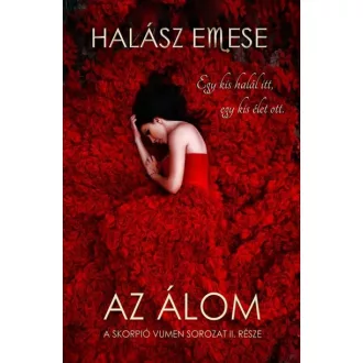 Az álom - A skorpió vumen sorozat II. része