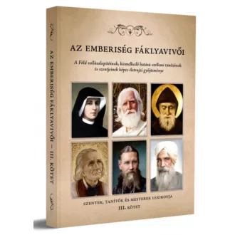 Az emberiség fáklyavivői III.
