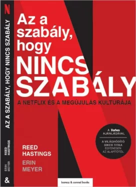 Az a szabály, hogy nincs szabály - A Netflix és a megújulás kultúrája