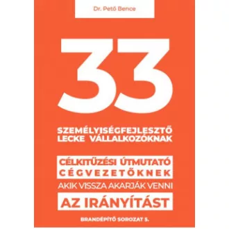 33 személyiségfejlesztő lecke vállalkozóknak