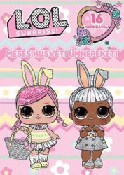 L.O.L. Surprise! - Mesés Húsvéti Ünnepeket!