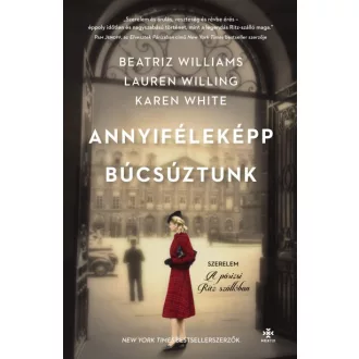 Annyiféleképp búcsúztunk