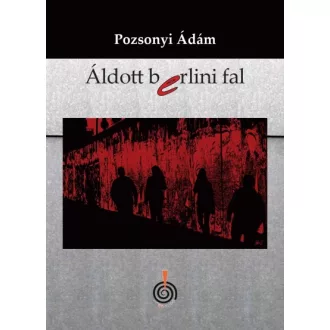Áldott berlini fal