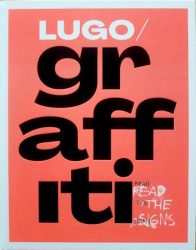 Lugo: Graffiti - Read the Signs