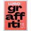 Lugo: Graffiti - Read the Signs