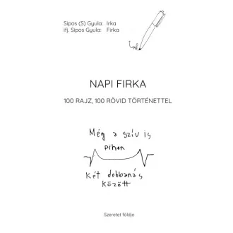 Napi firka - 100 rajz, 100 rövid történettel