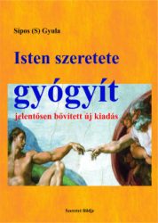 Isten szeretete gyógyít