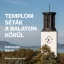 Templomséták a Balaton körül