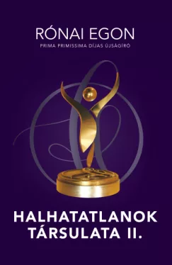 Halhatatlanok társulata II.