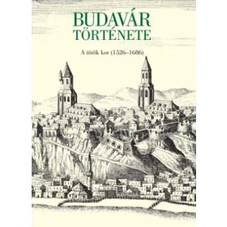 Budavár története - A török kor (1526-1686)