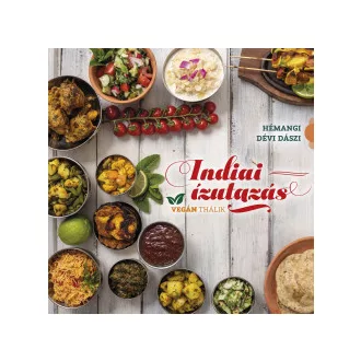 Indiai ízutazás - Vegán thálik