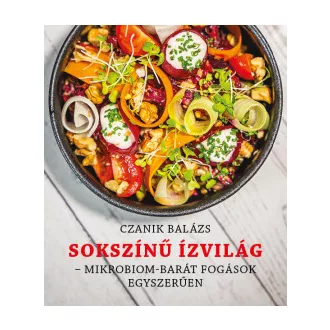 Czanik Balázs - Sokszínű Ízvilág
