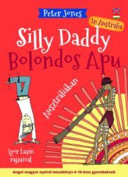   Bolondos Apu - Silly Daddy 3. - Ausztráliában - In Australia