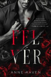 Anne Raven - Félvér - Éldekorált