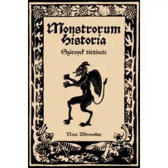 Ulisse Aldrovandus - Monstrorum Historia - Szörnyek története