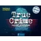 True Crime - Valódi bűnügyek