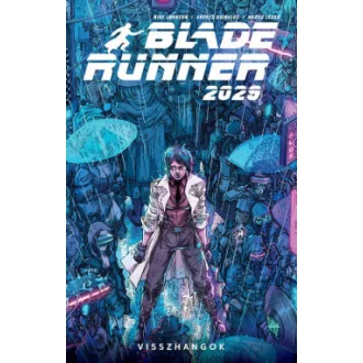Mike Johnson - Blade Runner 2029 - 2. rész - Visszhangok