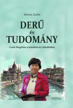 Molnár Zsófia - Derű és tudomány