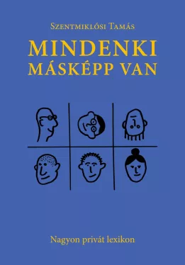 Mindenki másképp van