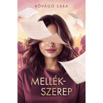 Kővágó Sára - Mellékszerep