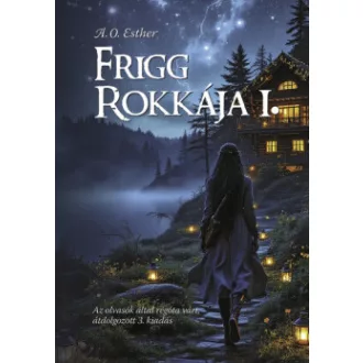 Frigg rokkája I.
