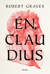 Robert Graves - Én, Claudius