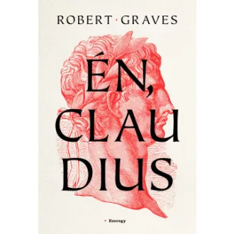 Robert Graves - Én, Claudius