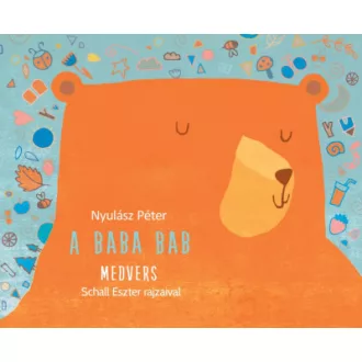 Nyulász Péter - A baba bab: Medvers
