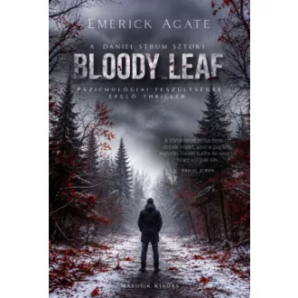 Emerick Agate - Bloody Leaf - A Daniel Strum sztori