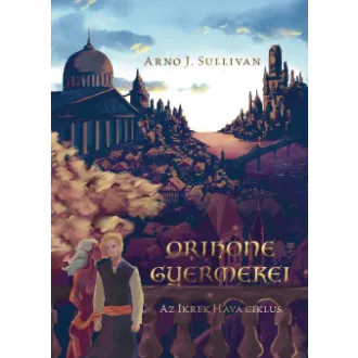 Az Ikrek Hava ciklus I. - Orihone Gyermekei
