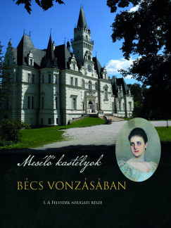 Podhorányi Zsolt - Bécs vonzásában - Mesélő kastélyok