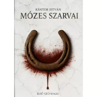 Kántor István - Mózes szarvai