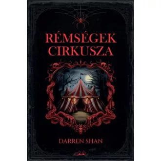 Darren Shan - Rémségek Cirkusza - Éldekorált