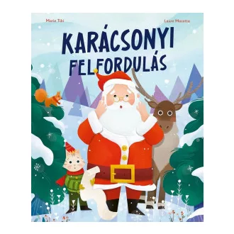 Karácsonyi felfordulás