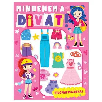 Mindenem a divat!