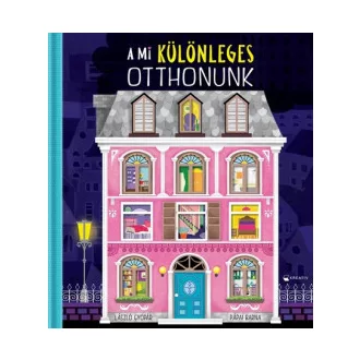 László Gyopár - A mi különleges otthonunk