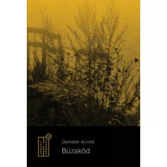 Demeter Arnold - Búzaköd