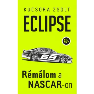 Eclipse - Rémálom a NASCAR-on