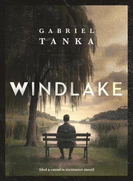 Gabriel Tanka - Windlake
