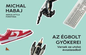 Michal Habaj - Az égbolt gyökerei