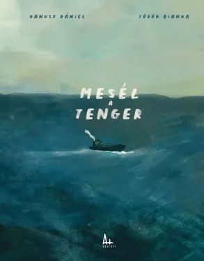 Hanusz Dániel - Mesél a tenger