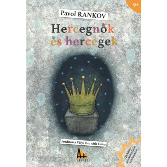 Pavol Rankov - Hercegnők és Hercegek